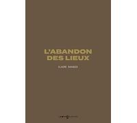 L'abandon des lieux
