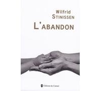 L''abandon - Wilfrid Stinissen - Du Carmel Eds - broché - Revue