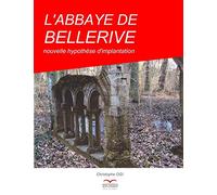 L'abbaye de Bellerive: nouvelle hypothèse d'implantation