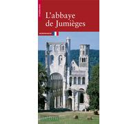 L'Abbaye de Jumièges - Jacques Le Maho - Monum Patrimoine Eds Du - broché - Guide