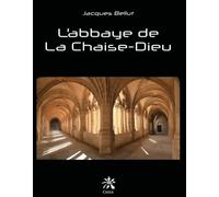 L'abbaye de La Chaise-Dieu