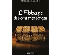 L'Abbaye des cent mensonges Marcello Simoni (Auteur), Serge Filippini (Traduction)