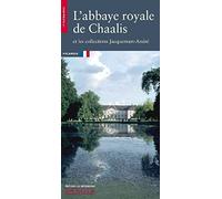 L'Abbaye royale de Châalis