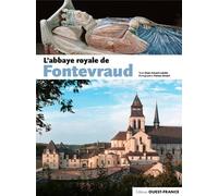 L'abbaye royale de Fontevraud