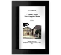 L'abbaye royale Notre-Dame de l'Etoile - François Joyaux - Petrus A Stella - broché - Essai