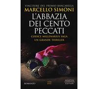 L'abbazia dei cento peccati. Codice Millenarius saga