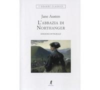 L'abbazia di Northanger. Ediz. integrale