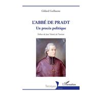 Gildard Guillaume – L'abbé de Pradt – Un procès politique – Broché