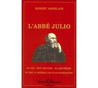 L'abbé Julio - Robert Ambelain - Bussiere - broché - Essai