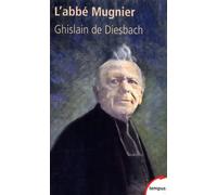 L'abbé Mugnier - Ghislain de Diesbach - Perrin - Poche - Etude