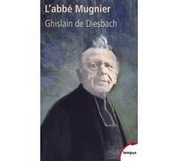L'abbé Mugnier - Le Confesseur Du Tout-Paris