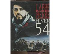 "l'abbe pierre, hiver 54"