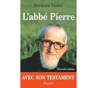L'abbé Pierre suivi de son testament