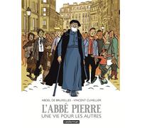 L'Abbé Pierre Une vie pour les autres - Abdel de Bruxelles - Casterman - cartonné - Bande dessinée