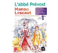 L'abbé Prévost, Manon Lescaut - Cahier-Journal Français 1e Générale & Technologique, Parcours Associé "Personnages En Marge, Plaisirs Du Romanesque