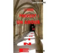 L'abbe prevost : un amour de moine Desobrie Jean (Auteur)