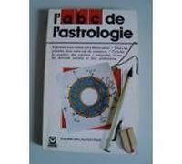 L'ABC de l'astrologie