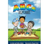 L'ABC de MON CORPS (TM) (LIVRE 1, EXTERNE)