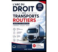 L'ABC du droit des transports routiers