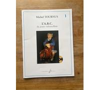 L'ABC du Jeune Violoncelliste Volume 1