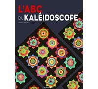 L'ABC DU KALEIDOSCOPE