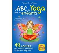 L'ABC du yoga pour les enfants Kathleen Rietz (Auteur), Teresa Anne Power (Auteur)