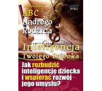 L'ABC d'un parent intelligent : l'intelligence de votre enfant