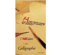 L'ABCdaire de la calligraphie Collectif (Auteur)