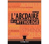 L'ABCdaire de la mythologie Paul Thiès (Auteur)