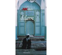 Yves Thoraval – L'ABCdaire de l'Islam – Guide – Broché