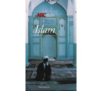L'ABCdaire de l'Islam