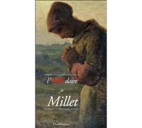 L'ABCdaire de Millet Geneviève Lacambre (Auteur), Bertrand Tillier (Auteur), Henri Soldani (Auteur)