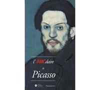 L'ABCdaire de Picasso Pablo Picasso (Auteur), Collectif (Auteur)