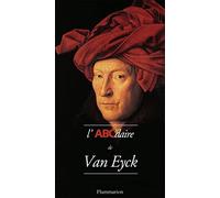L'ABCdaire de Van Eyck – Flammarion