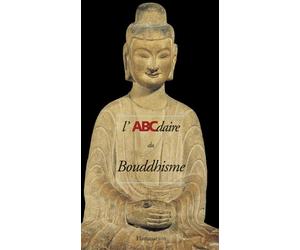 L'ABCdaire du bouddhisme - Hélène Bayou - Flammarion - broché - Guide