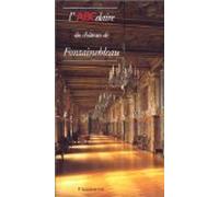 L'ABCdaire du château de Fontainebleau