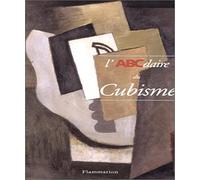 L'ABCdaire du Cubisme