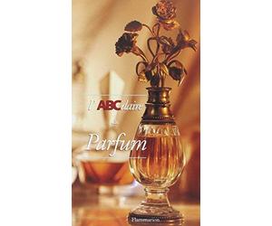L'ABCdaire du parfum de Barry. Nicolas de (1999) Broché