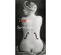 L'ABCdaire du Surréalisme