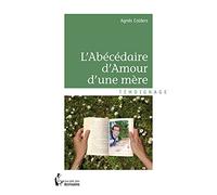 L'Abécédaire d'Amour d'une mère