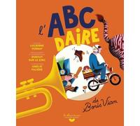 L'abécédaire De Boris Vian - (1 Cd Audio)