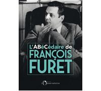 L'Abécédaire de François Furet - Deborah Furet - L'observatoire Eds De - broché - Biographie