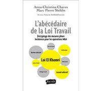 L'abécédaire de la Loi Travail Anna-Christina Chaves (Auteur)