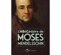 L'abecedaire De Moise Mendelssohn