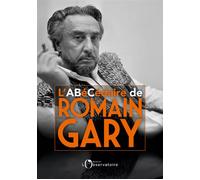 L'abécédaire de Romain Gary - Michel Botineau - L'observatoire Eds De - broché - Essai