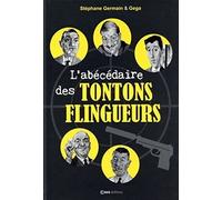 L'abécédaire des Tontons Flingueurs