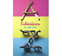 L'Abécédaire du petit musc