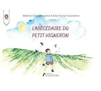 L'abécédaire du petit vigneron