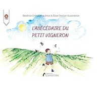L'abécédaire du petit vigneron