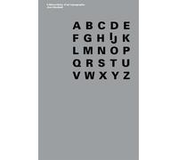L'abécédaire d'un typographe - Jost Hochuli - B42 Eds - broché - Guide